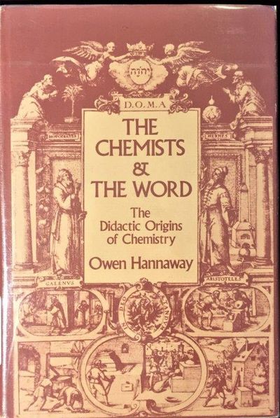 Image for The Chemists and the Word: The Didactic Origins of Chemistry.