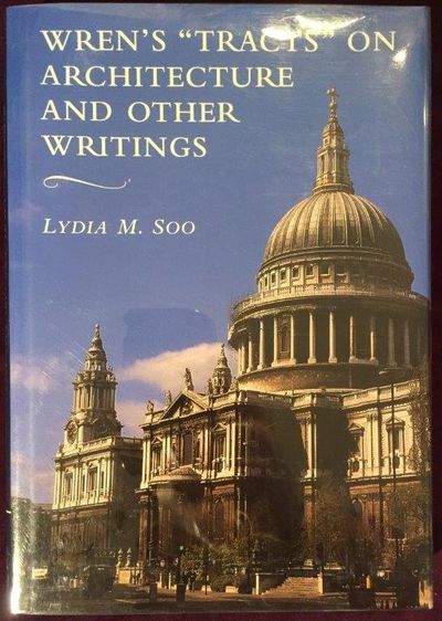Image for Wren's "Tracts" on Architecture and Other Writings.