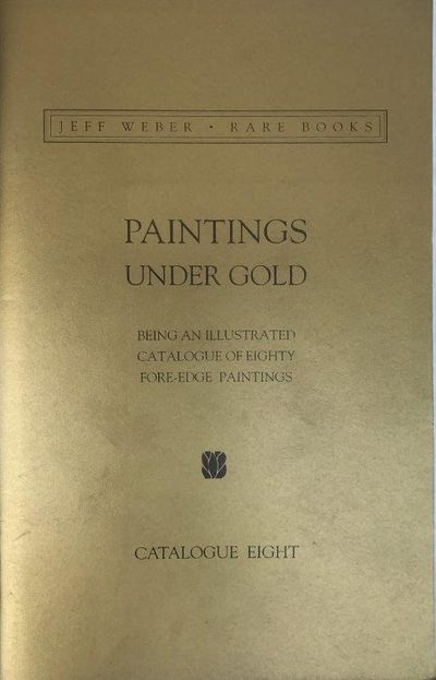Image for Paintings Under Gold. Catalogue Eight.