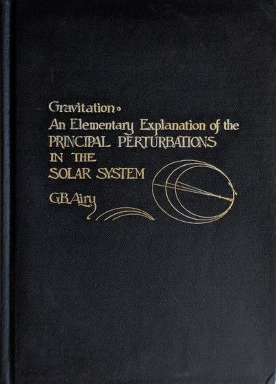 Image for Gravitation: An Elementary Explanation of the Principal Perturbations in the Solar System.
