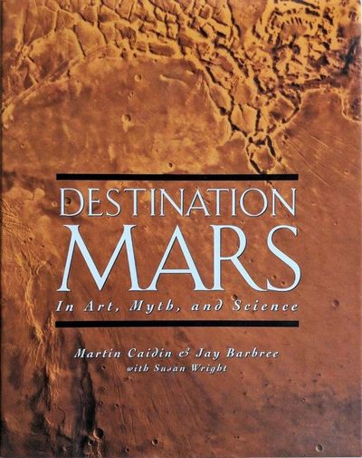 Image for Destination Mars in Art, Myth, and Science.