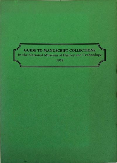 Image for Guide to Manuscript Collections in the National Museum of History and Technology.