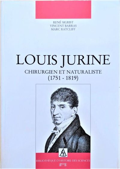 Image for Louis Jurine, Chirurgien et Naturaliste (1751-1819).
