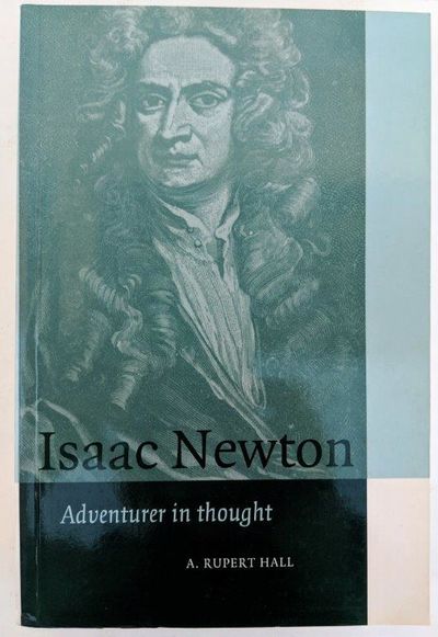 Image for Isaac Newton, Adventurer in Thought.