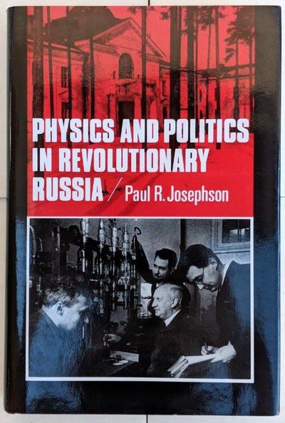 Image for Physics and Politics in Revolutionary Russia.