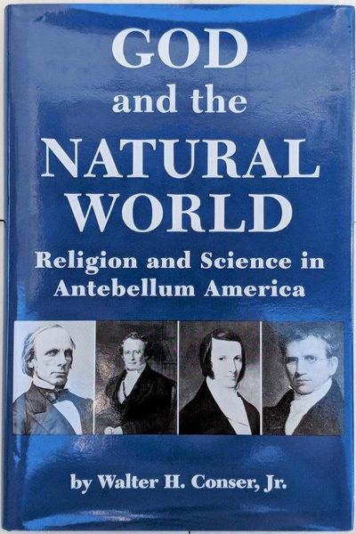 Image for God and the Natural World; Religion and Science in Antebellum America.