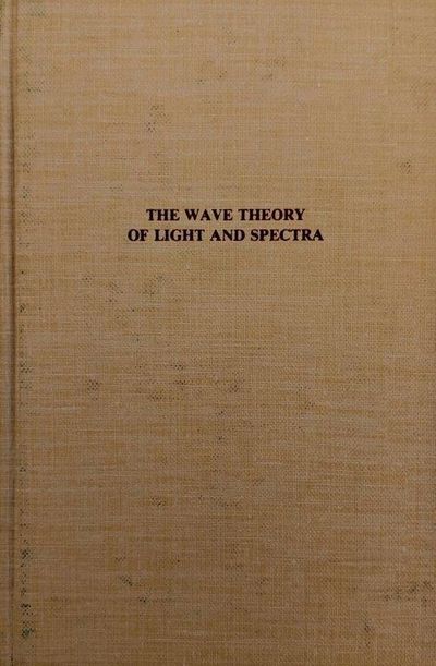 Image for The Wave Theory Light and Spectra.