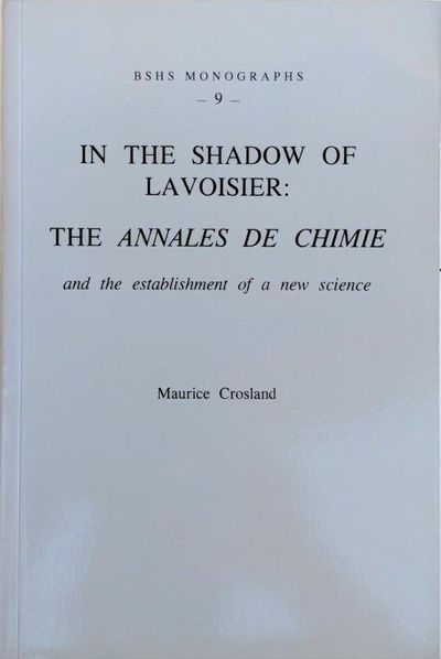 Image for In the Shadow of Lavoisier: The Annales de Chimie and the establishment of the new science.