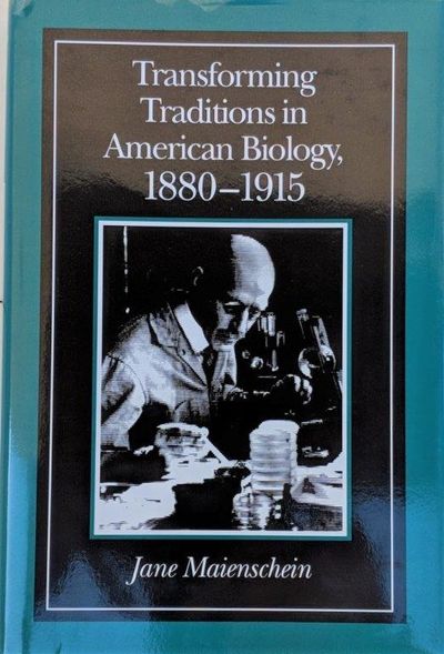 Image for Transforming Traditions in American Biology, 1880-1915.