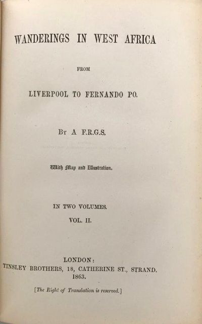 Wanderings in West Africa from Liverpool to Fernando Po. By a F.R.G.S. Image for Wanderings in West Africa from Liverpool to Fernando Po. By a F.R.G.S.
