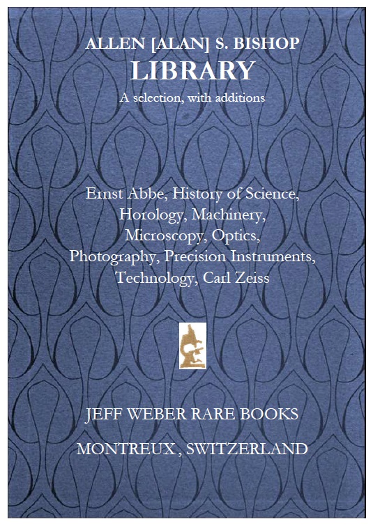 CATALOGUE 260: The Allen S. Bishop Library [Scientific Instruments and more]