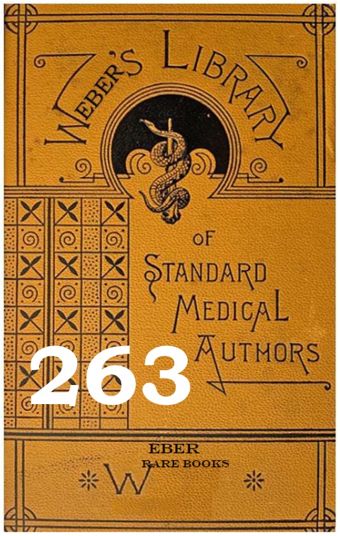CATALOGUE 263: George Kaplan Urology & History of Medicine. Part III. 