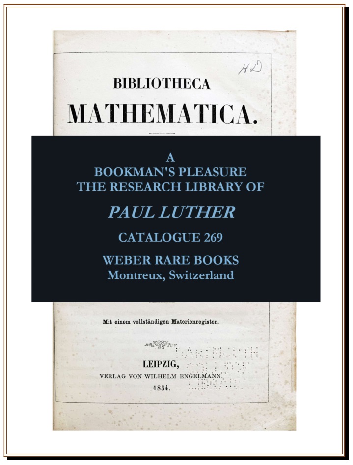 CATALOGUE 269: A Bookman's Pleasure, The Research LIbrary of Paul Luther