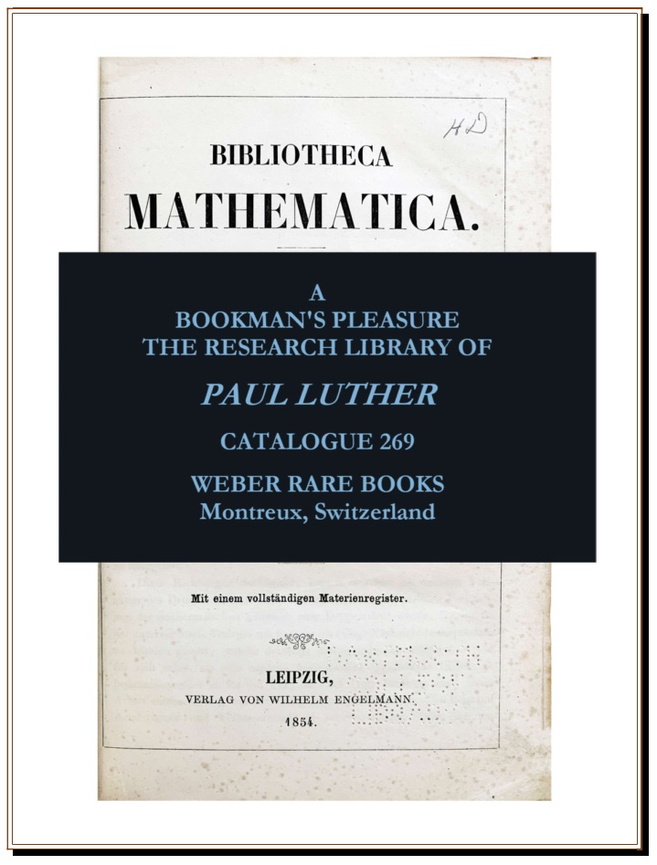 CATALOGUE 269: A Bookman's Pleasure, The Research LIbrary of Paul Luther