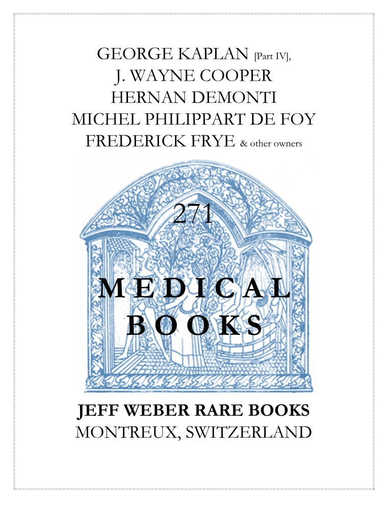 CATALOGUE 271: Medical Books from the Libraries of George Kaplan & others -- UROLOGY & Medical History