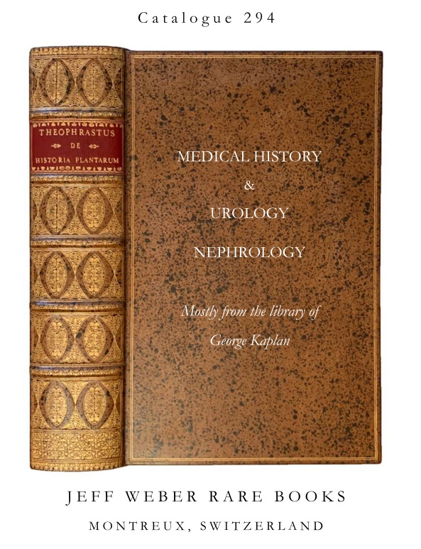 Catalogue 294: Medical History - Mostly from the library of George Kaplan